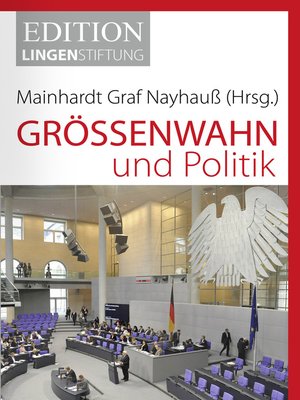 cover image of Größenwahn und Politik